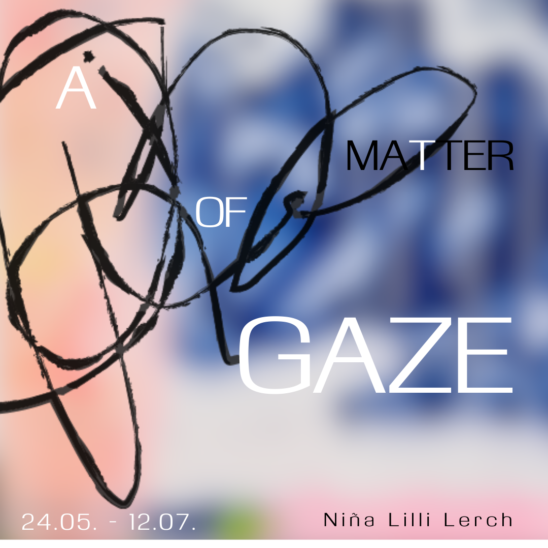 Schriftzug "A matter of gaze" mit verschwommenen Farbmustern