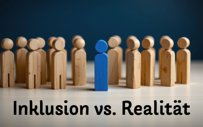 Wenn Inklusion an der Realität scheitert
